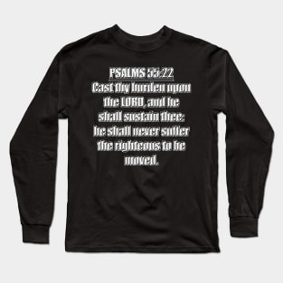 Psalms 55:22 King James Version (KJV) Long Sleeve T-Shirt